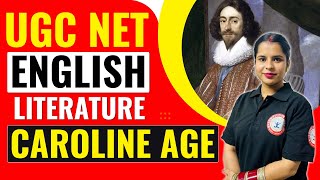 UGC NET English Literature: Secrets of the Caroline Age || COACHING IN CHANDIGARH #competitionguru