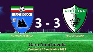 Amichevole ROLO vs ARCETANA