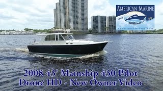 SOLD 2008 43' Mainship 430 Pilot - Drone HD by American Marine