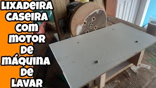 FAÇA VOCÊ  MESMO! como fazer lixadeira de disco com motor de tanquinho