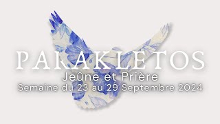 Semaine de Jeûne & Prière - Dévotion matinale du 26/09/2024