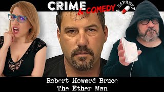 Robert Howard Bruce - The Ether Man - C&C Capsule - 34