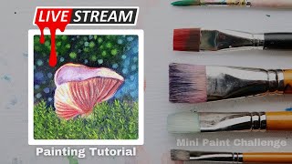 Glowing Mushroom Painting Tutorial | Mini Paint Challenge | Week 25