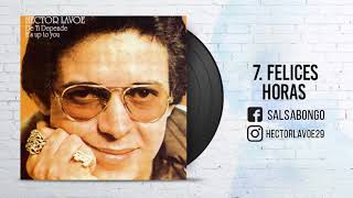 1976 (Album de ti depende ) Hector lavoe - Felices horas