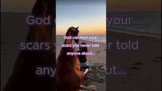 God can heal your scars you never told anyone about... #shorts #christian #faith #encouragment #god