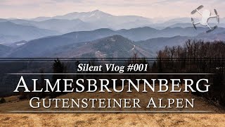 🇦🇹 Wanderlust: Almesbrunnberg / Gutensteiner Alpen | Silent Vlog #001