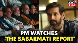 PM Modi Watches Sabarmati Report Hours After Vikrant Massey Announces Retirement, Shares His Review