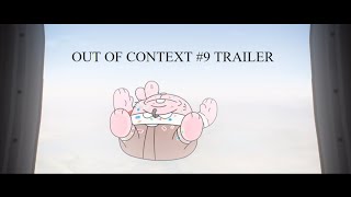 GUMBALL OUT OF CONTEXT #9 TRAILER