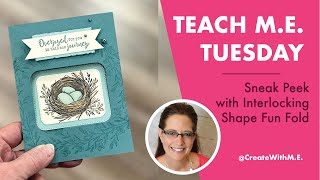 Sneak Peek new mini catalog- Interlocking Shape Fun Fold Card Teach M E  Tuesday (Stampin' Up!)