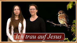 Ich trau auf Jesus - Gemeinde Gottes Edmonton