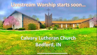 15 May 2022 - Calvary Lutheran Church