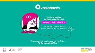 Final del Concurso #VosLoHaces Edición Clásica 2021