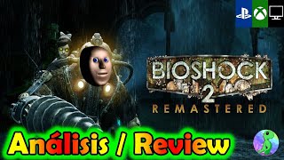 Análisis / Review , Bioshock 2 Remastered, Vale la pena jugarlo?