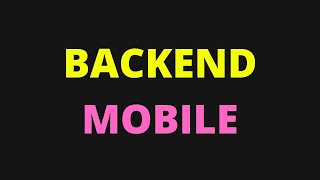 Backend и Mobile / Главное в 2021