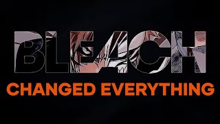 Bleach Changed Everything (Part 1) | Conceptual Storytelling