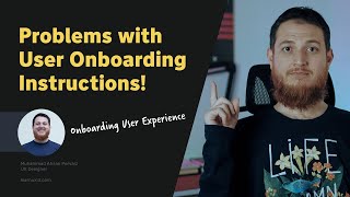 Problems with User Onboarding UX - Front Loading Instructions Fails?