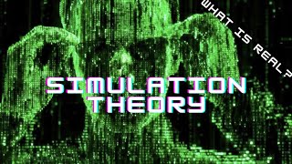 Simulation Theory:  A Deep Dive into the Matrix of Reality