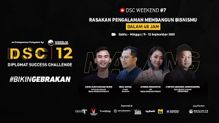 DSC12 - Weekend #7 - Rasakan Pengalaman Membangun Bisnismu dalam 48 Jam