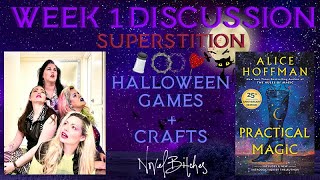 Practical Magic - Week 1 Discussion + Halloween Games & Crafts