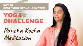 Day 12 Yoga Challenge | Pancha Kosha Guided meditation for Beginners 10 minutes | Mindfulness