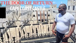 The Door of Return | Cape Coast Castle