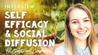 Self Efficacy, Social Diffusion, and Climate Confidence with Veronica Champine