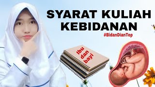 SYARAT KULIAH KEBIDANAN