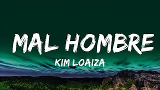 1 час | Kim Loaiza - Mal Hombre (Letra/Lyrics) | Тексты песен Экспресс