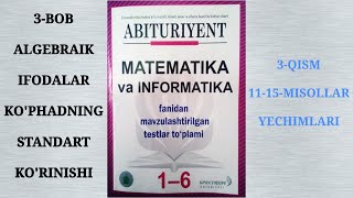 3-BOB.Algebraik ifodalar.17.  Kôphadning standart shakli 3-QISM YECHIMLARI