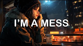 Bebe Rexha - I'm a Mess | LYRICS