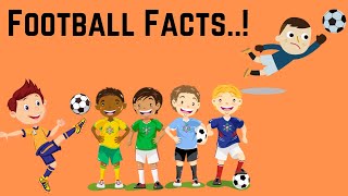 10 Interesting Facts About Football ?