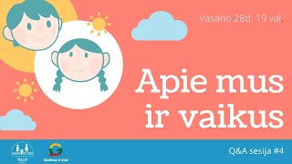 Apie mus ir vaikus #4. Kompiuteriniai žaidimai