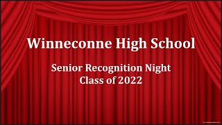 Winneconne High School Senior Recognition Night - Class of 2022