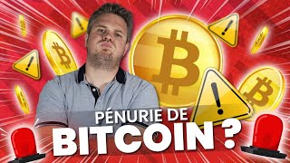 Pénurie de Bitcoin imminente ? Une crise se prépare ?