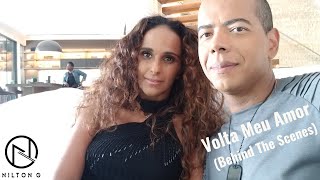 Nilton G - Volta Meu Amor - Behind the scenes (11)