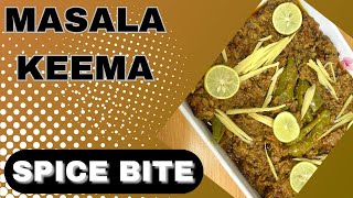 Masala Mutton Keema Recipe | Eid Special By Spice Bite