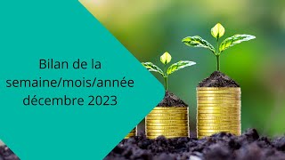 Bilan de la semaine/mois/année 2023