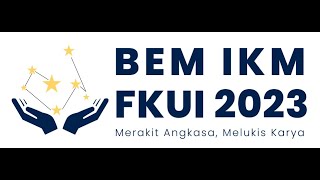 Video Profil BEM IKM FKUI 2023