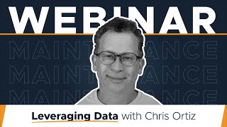 Leveraging Data for Maintenance Planning in Processing and Manufacturing Industries | Webinar