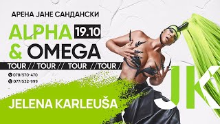 JELENA KARLEUŠA - BLOCK! (A&O TOUR) - ARENA JANE SANDANSKI (SKOPJE 19.10.24)