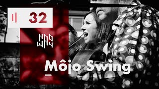 Môjo Swing - Naoway Sessions