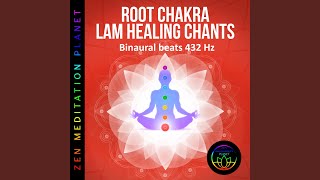 Root Chakra LAM Healing Chants - Binaural beats 432 Hz