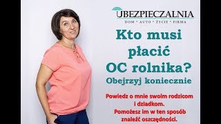 Tanie OC rolnika - Kto musi płacić - Najtańsza Ubezpieczalnia Końskie