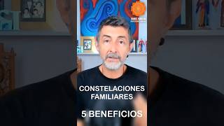 Constelaciones Familiares - 5 Beneficios   #constelacionesfamiliares