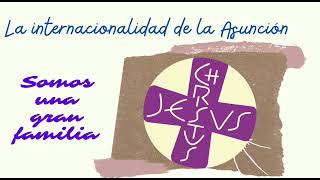 Internacionalidad de las Religiosas de la Asunción