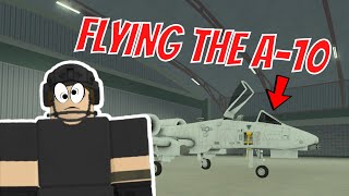 Flying the A-10 for the first time...