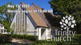 Worship for May 15, 2022