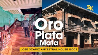 ORO, PLATA, MATA, A SUPERSTITION BACK THEN? JOSÉ OZAMIZ ANCESTRAL HOUSE OR CASA OZAMIS 1900S