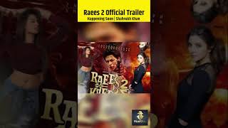 Raees 2 Official Trailer : Happening Soon | Shahrukh Khan | Kay Kay Menon | Rahul Dholakia #shorts