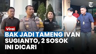 TAMENG IVAN SUGIANTO Dorong Ayah Siswa SMA 'Gonggong', 2 Sosok Ini Jadi Incaran Publik